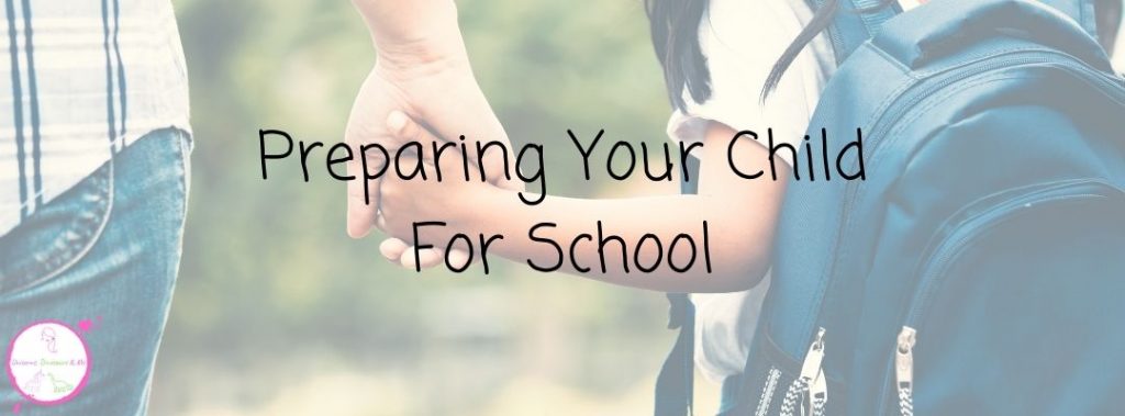 Preparing Your Child For School