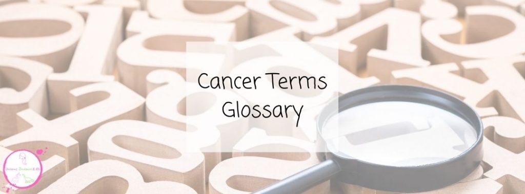 Cancer Terms Glossary Blog Header