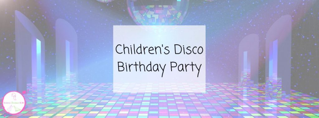 Children's Disco Birthday Party Blog Header Image