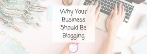 Blogging For Business Blog Header Image