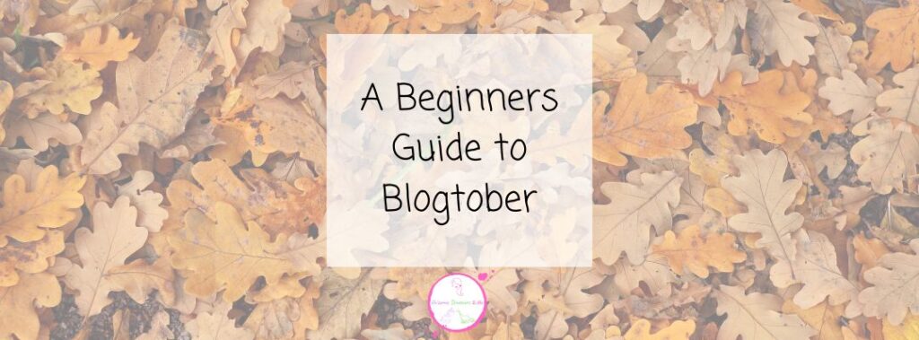 Beginners Guide To Blogtober Blog Header Image